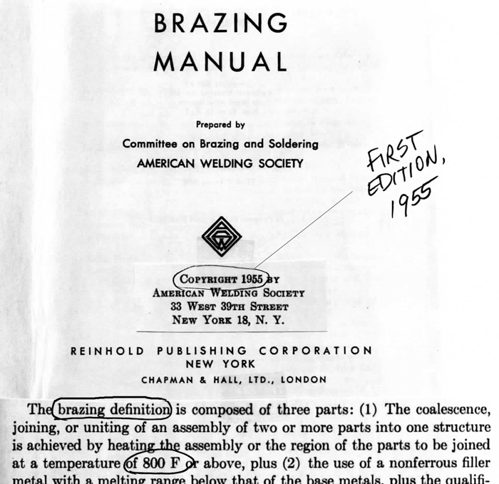 Fig. 1 – In 1955 The AWS published its first Brazing Manual. Note that in its definition for brazing, it used only 800°F as the defining temperature for brazing.